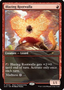 Blazing Rootwalla (store championship)