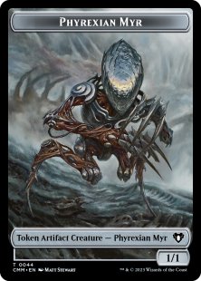 Phyrexian Myr token (1/1)