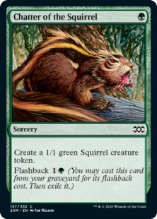 Chatter of the Squirrel (foil)