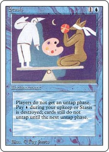 mtg cards like stasis - Foreign Black Bordered If the player does Similar cards to Stasis |