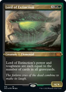 Lord of Extinction (foil-etched)