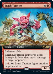 Brash Taunter (extended art)