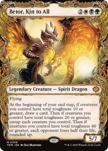 Betor, Kin to All (#308) (showcase)