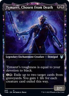 Tymaret, Chosen from Death (foil) (showcase)