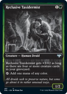 Reclusive Taxidermist (foil)