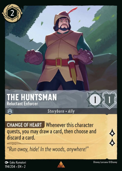 The Huntsman, Reluctant Enforcer