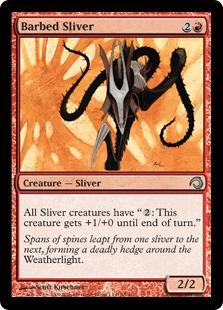 Barbed Sliver (foil)