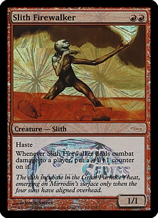 Slith Firewalker (foil)