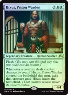 Hixus, Prison Warden (foil)