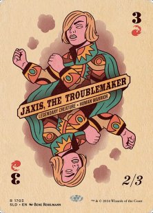 Jaxis, the Troublemaker (#1703) (Poker Faces) (foil) (showcase)