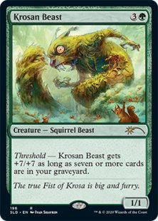 Krosan Beast (Hope You Like Squirrels) (foil)