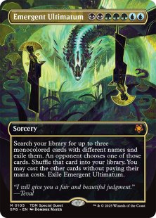 Emergent Ultimatum (#105) (TDM) (foil) (borderless)