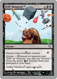 Kill! Destroy! (foil)