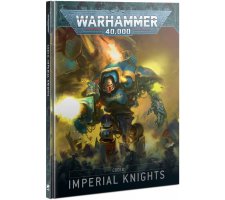 Warhammer 40K - Codex: Imperial Knights (EN)