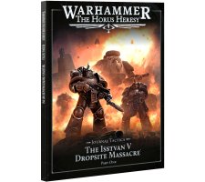 Warhammer Horus Heresy - Journal Tactica: Isstvan V: Part 1
