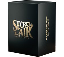 Secret Lair Drop Series: Our Show Is On Friday, Can You Make It?