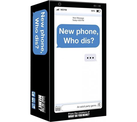 New Phone Who Dis (NL)