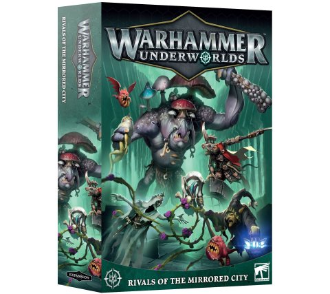 Warhammer Underworlds - Rivals of the Mirrored City (EN)